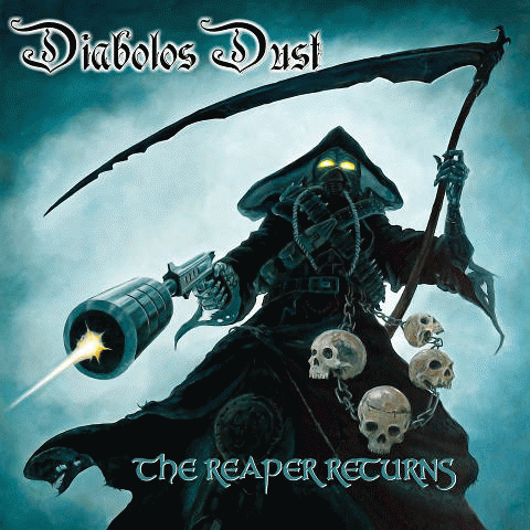 Diabolos Dust : The Reaper Returns